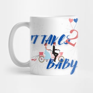 It takes 2 Baby Mug